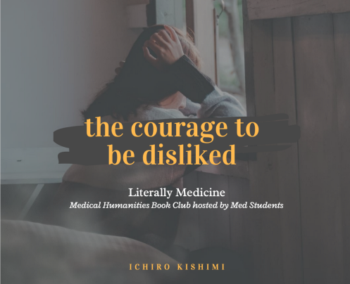 Literally Medicine: The Courage to be Disliked ~ Ichiro Kishimi and Fumitake Koga (1 April Event)