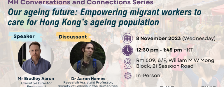 Our ageing future: Empowering migrant workers to care for Hong Kong’s ageing population