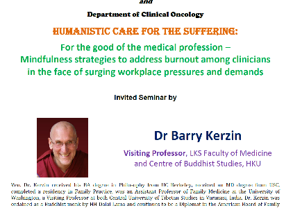 Humanistic Care For The Suffering: For the good of the medical profession-Mindfulness strategies to address burnout among clinicians in the face of surging workplace pressures and demands