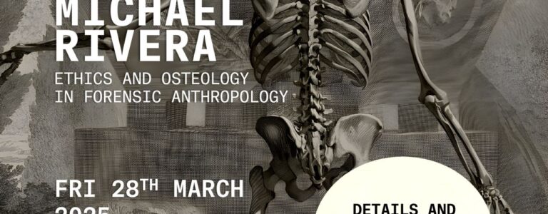 Bone Lab Workshop with Dr Michael Rivera: Ethics and Osteology in Forensic Anthropology
