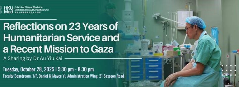 Reflections on 23 Years of Humanitarian Service and a Recent Mission to Gaza — A Sharing by Dr Au Yiu Kai