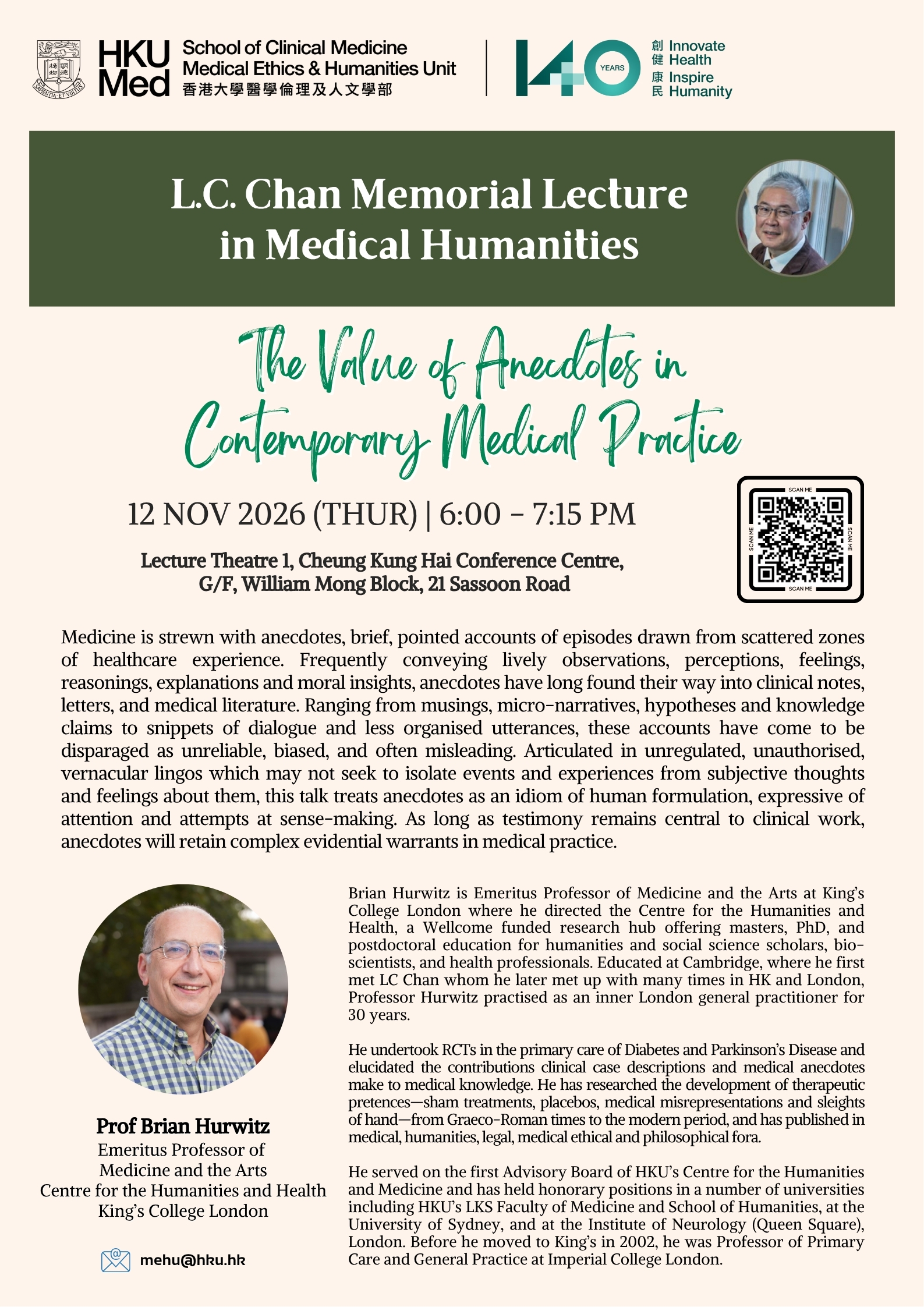 L.C. Chan Memorial Lecture in Medical Humanities: The Value of Anecdotes in Contemporary Medical Practice